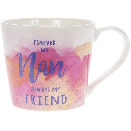 "Always my Nan, Forever my Friend" Pink Sentimental Fine China Mug